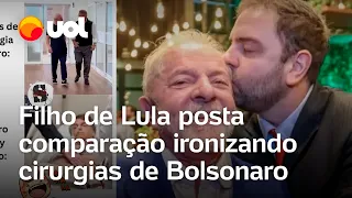 Filho de Lula publica comparação ironizando cirurgias de Bolsonaro