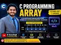 C Programming Array Tutorial in Hindi Arrays in C Language for Beginners to Advanced