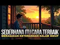 Download Lagu Kenapa Hidup Sederhana Justru Memberi Kebebasan? Ini Jawabannya