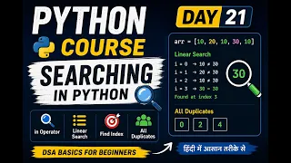 Python Course Day 21 Searching in Python Linear Search in Operator Duplicates Explained in Hindi