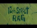 Download Lagu 12th Street Rag with Bass - SpongeBob Soundtrack