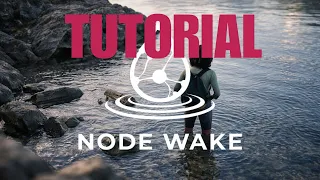 Node Wake Addon Tutorial