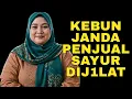 Download Lagu KISAH JANDA PENJUAL SAYUR MEMINTA KEPADA TUKANG KEBUN