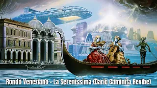 rond veneziano la serenissima dario caminita revibe 