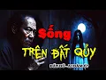 Download Lagu Truyện Ma Có Thật👻: Đất Dữ Xóm Đồi Không Ai Dám Ở | Truyện Tâm Linh Có Thật