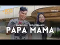 Download Lagu Papa Mama - Sadad Ali Feat Fieya Susanti - Lagu Madura