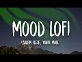 Download Lagu Mood (Lofi) (Lyrics) ft. Salem Ilese (Yagih Mael)