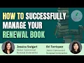 How to Successfully Manage Your Renewal Book