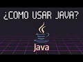 Episodio 2 Como Usar Java