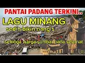 LAGU MINANG BIKIN SEDIH