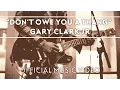 Gary Clark Jr. - Don't Owe You A Thang [Official Music Video]