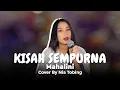 Lagu Kisah Sempurna - Mahalini || Cover by Nia Tobing