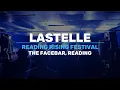 Download Lagu LASTELLE live at Reading Rising