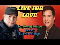 Download Lagu LIVE FOR LOVE - by: Nonoy Zuniga ( cover: Richie Villejo)