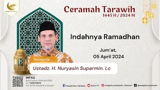 Download Ceramah Tarawih | Ust.  H. Nuryasin Suparmin. Lc | Indahnya Ramadan MP3