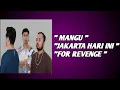 Download Lagu MANGU VIRAL TIK TOK FORTWNTY X JAKARTA HARI INI FOR REVENGE