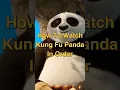 Kung Fu Panda Watch Order