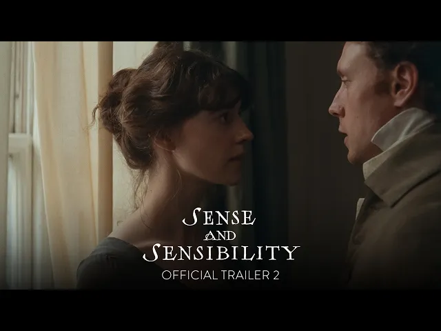 SENSE AND SENSIBILITY - Official Trailer 2 [HD] - Only In Theaters October 16