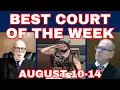 Best Court Of The Week - Episode 2 August 10
