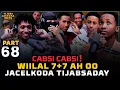 Download Lagu CABSI CABSI! WIILAL 7+7 AHO JACELKODA TIJABIYAY |T2025P68