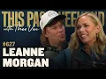Leanne Morgan This Past Weekend w Theo Von