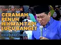 CERAMAH DI DEMAK PENUH HIKMAH - PENGAJIAN LUCU ABAH ANZA KH ANWAR ZAHID