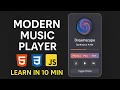Build a Sleek Modern Music Player with Pure CSS