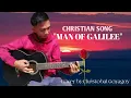 Download Lagu Man of galilee