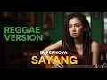 Lagu SUPERNOVA - SAYANG | COVER REGGAE BY JMT MUSIC