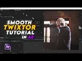 Smooth twixtor tutorial in After Effects Oracle Edits
