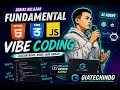 Vibe Coding dari Nol Belajar HTML CSS JavaScript untuk Pemula 2026