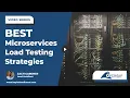 What are the Best Microservices Load Testing Strategies Keyhole Software