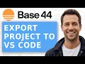 How to Export Your Base44 Project to VS Code Step-by-Step Tutorial 2026