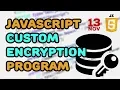 Playing with JavaScript to create custom encryption program