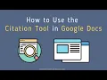 How to Use the Citation Tool Built Into Google Docs