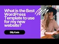 How to Choose the Best WordPress Template for Your Website Complete Beginner s Guide