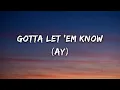 T.I. - Let 'Em Know (Lyrics)