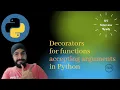 Writing Decorators for Functions with Arguments in Python Python Tutorials for Beginners