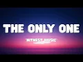 Download Lagu The Only One (Lyrics) - Hitnest Music