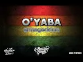 Download Lagu O'Yaba Armageddon Mellow Reggae [Docteursteeve]