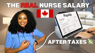 My Nurse Salary in Canada Before vs After Taxes