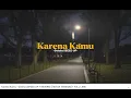 Download Lagu :karena kamu: sped uq and reverb: