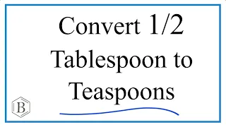 How to convert tablespoon tbsp to teaspoons tsp