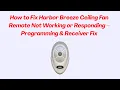 How to Fix Harbor Breeze Ceiling Fan Remote Not Working or Responding - Programming Receiver Fix