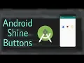 Android Shine Button Tutorial
