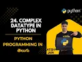 24 The Surprising Truth About Python Complex Data Type Python in Telugu