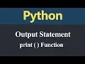 Output Statement or Print Function in Python Hindi