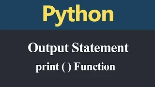 Output Statement or Print Function in Python Hindi