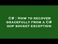 C How to recover gracefully from a C udp socket exception