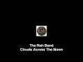 Rah Band - Clouds Across The Moon [Extended Version]